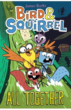 Bird & Squirrel All Together: A Graphic Novel (Bird & Squirrel #7) - James Burks
