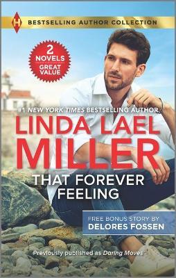 That Forever Feeling & Security Blanket - Linda Lael Miller