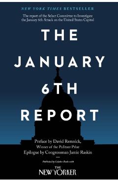 The January 6th Report - Select Committee To Investigate The Janu