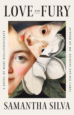 Love and Fury: A Novel of Mary Wollstonecraft - Samantha Silva
