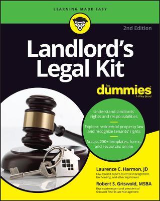 Landlord's Legal Kit for Dummies - Robert S. Griswold