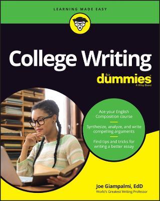 College Writing for Dummies - Joe Giampalmi