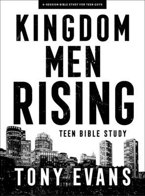 Kingdom Men Rising - Teen Guys' Bible Study Book - Tony Evans