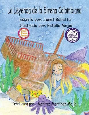 La Leyenda de la Sirena Colombiana - Janet Balletta