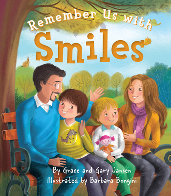 Remember Us with Smiles - Gary Jansen