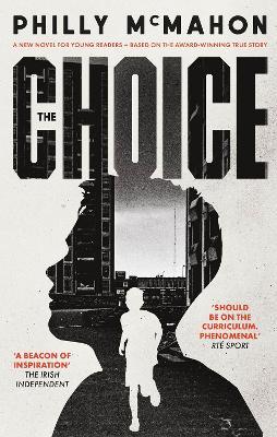 The Choice - For Young Readers - Philly Mcmahon