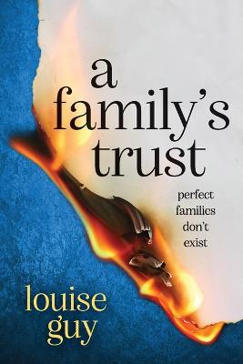 A Family's Trust - Louise Guy