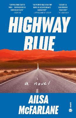 Highway Blue - Ailsa Mcfarlane