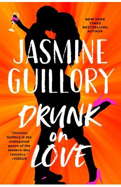 Drunk on Love - Jasmine Guillory