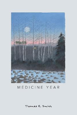 Medicine Year - Thomas R. Smith