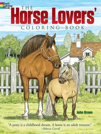 The Horse Lovers' Coloring Book - John Green