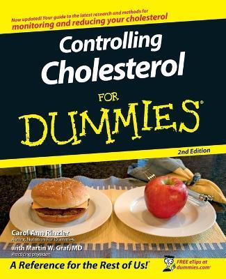 Controlling Cholesterol for Dummies - Carol Ann Rinzler