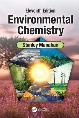 Environmental Chemistry - Stanley E. Manahan