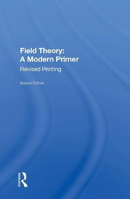 Field Theory: A Modern Primer - Pierre Ramond