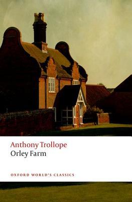 Orley Farm - Anthony Trollope