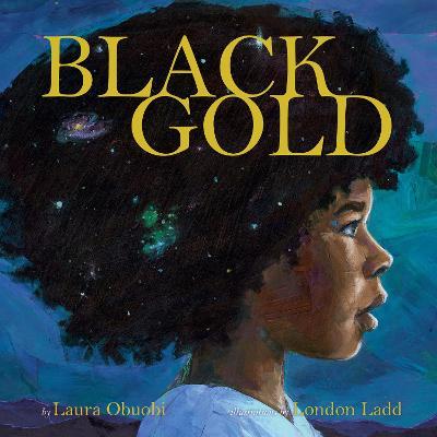 Black Gold - Laura Obuobi
