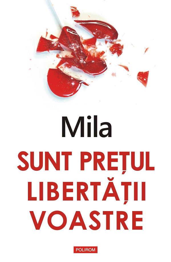 eBook Sunt pretul libertatii voastre - Mila