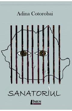 Poza produsului Sanatoriul - Adina Cotorobai