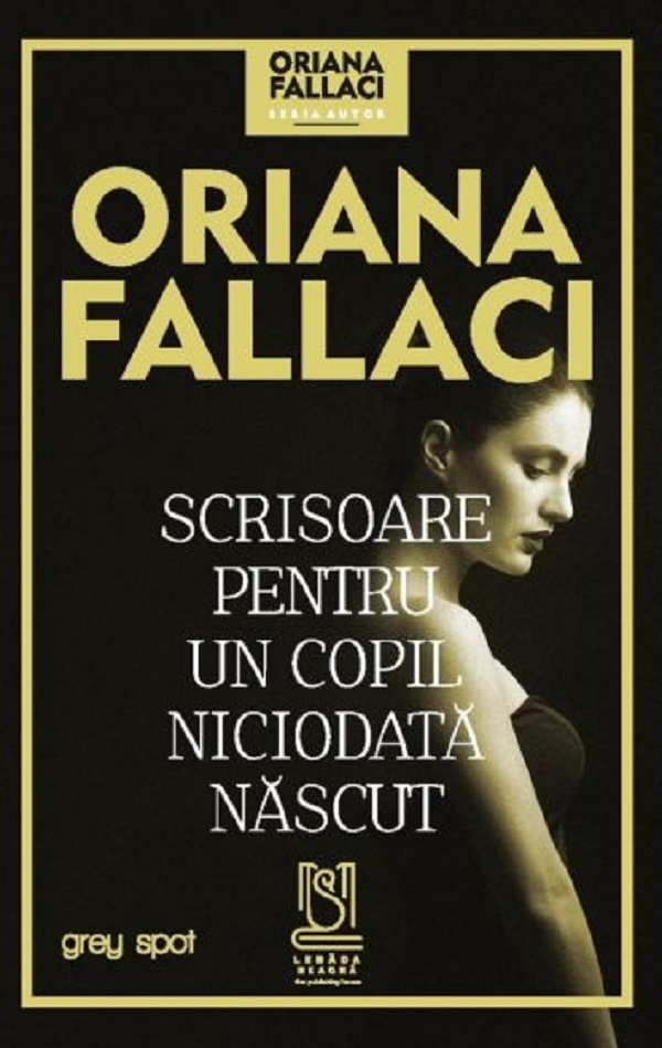 Scrisoare pentru un copil niciodata nascut - Oriana Fallaci