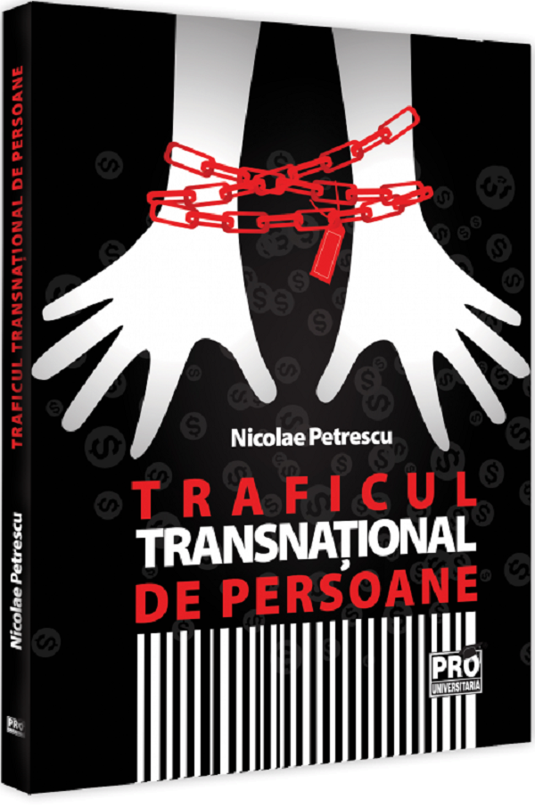 Traficul transnational de persoane - Nicolae Petrescu