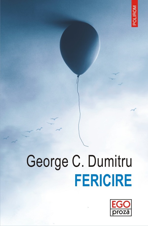 Fericire - George C. Dumitru