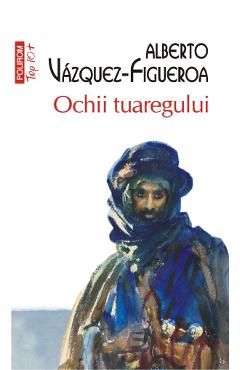 Coperta cărții 'Ochii tuaregului - Alberto Vazquez-Figueroa'