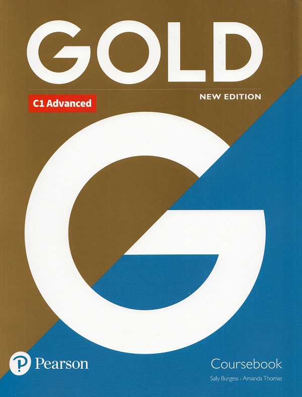 Gold New Edition C1 Advanced Coursebook - Sally Burges, Amanda Thomas