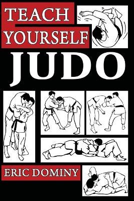Teach Yourself Judo - Eric Dominy