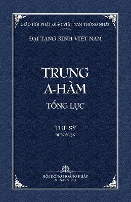 Thanh Van Tang: Trung A-ham Tong Luc - Bia Mem - Tue Sy