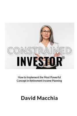Constrained Investor - David Macchia