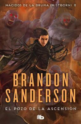 El Pozo de la Ascensión / The Well of Ascension - Brandon Sanderson