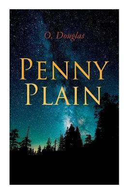 Penny Plain - O. Douglas