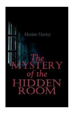 Poza produsului The Mystery of the Hidden Room: Murder Mystery Novel - Marion Harvey
