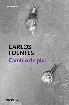 Cambio de Piel / Change of Skin - Carlos Fuentes