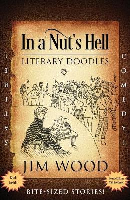 In a Nut's Hell: Literary Doodles - Jim Wood