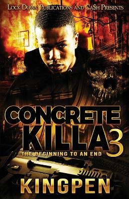Concrete Killa 3 - Kingpen