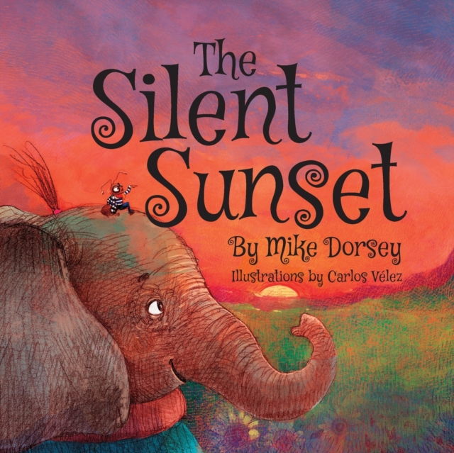 The Silent Sunset - Mike Dorsey