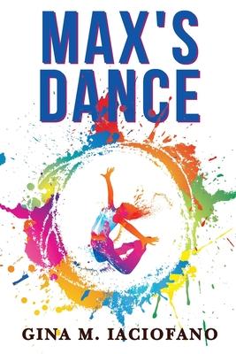 Max's Dance - Gina M. Iaciofano