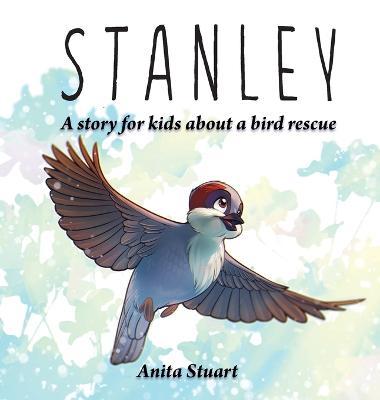 Stanley, The Sparrow - Anita Stuart