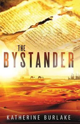 The Bystander - Katherine Burlake