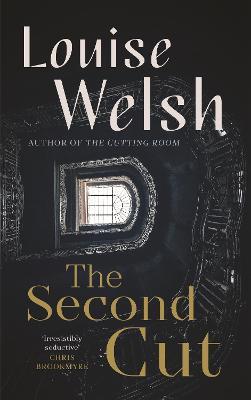 The Second Cut - Louise Welsh