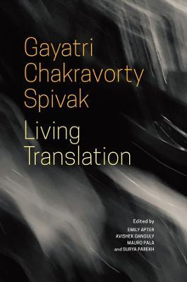 Living Translation - Gayatri Chakravorty Spivak