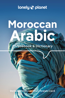 Lonely Planet Moroccan Arabic Phrasebook & Dictionary 5 - Bichr Andjar
