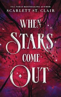 When Stars Come Out - Scarlett St Clair