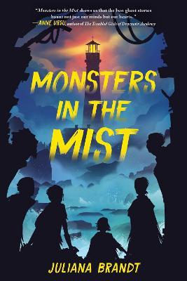 Monsters in the Mist - Juliana Brandt