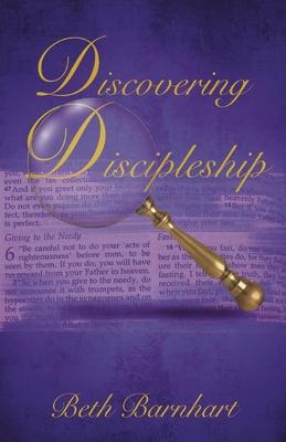 Discovering Discipleship - Beth Barnhart