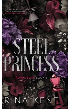 Poza produsului Steel Princess: Special Edition Print - Rina Kent