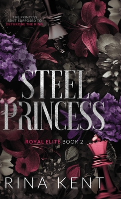 Steel Princess: Special Edition Print - Rina Kent