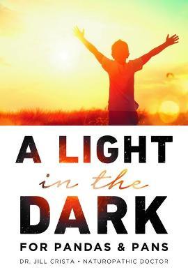 A Light in the Dark for Pandas & Pans - Jill Crista