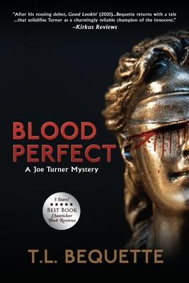 Blood Perfect - T. L. Bequette